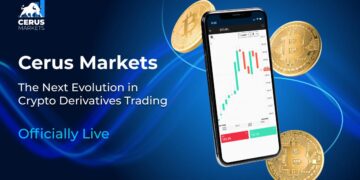 Cerus Markets Launches Revolutionary Platform for Crypto Derivatives Trading