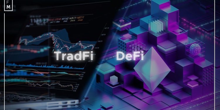 Merging of TradFi & DeFi: The Best of Two Worlds