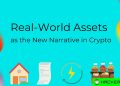 Real-World Assets as the New Narrative in Crypto: Energy Sector as a Catalyst in the Paradigm Shift?