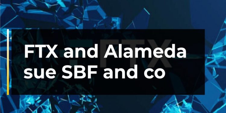 FTX and Alameda sue SBF and co