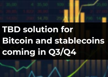 TBD solution for Bitcoin and stablecoins coming in Q3/Q4 | CryptoTvplus