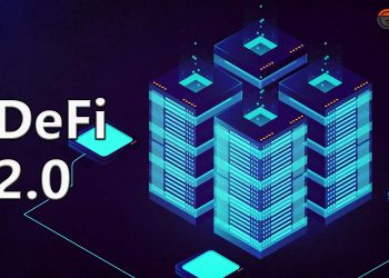 Everything to Know About Decentralized Finance (DeFi) 2.0