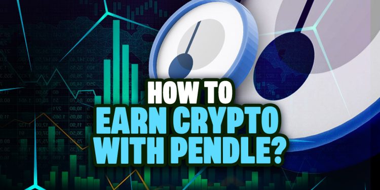 How to Earn Crypto With Pendle – DeFi