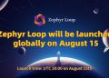 Zephyr Loop Launches on August 15th. Engage in DEFI Governance and Co-Create the Future of the Metaverse