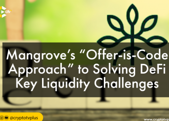 Mangrove’s “Offer-is-Code Approach” to Solving DeFi Key Liquidity Challenges | CryptoTvplus