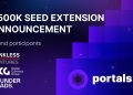 Portals, The Protocol Aggregator Building ‘One-Click Defi’, Secures $500k Seed Extension