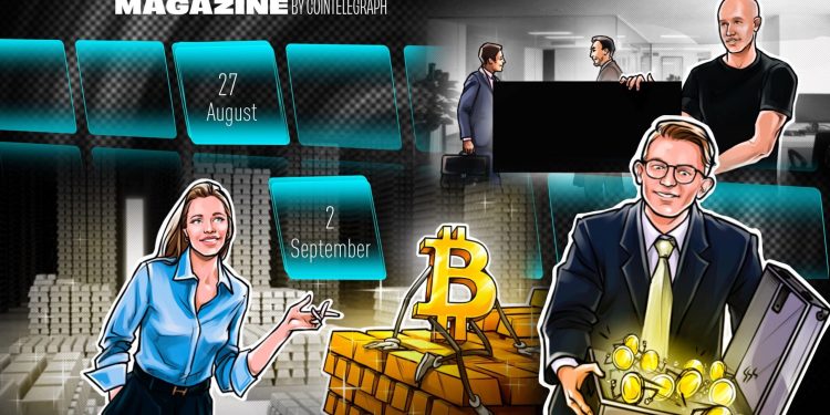 Hodler’s Digest, Aug. 27 – Sept. 2 – Cointelegraph Magazine