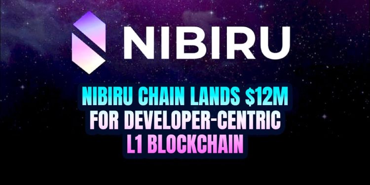 Nibiru Chain Raises $12M for Blockchain Growth