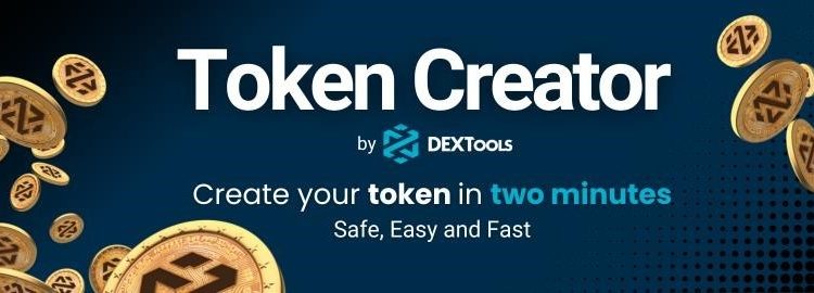 DEXTools Reinvents DeFi Trading with Launch of Secure Token Creation Platform
