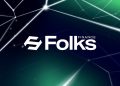 Folks Finance launches xChain testnet on Base, Avalanche, and Ethereum