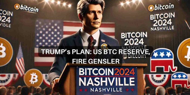 Trump backs Bitcoin as US reserve asset, plans to fire Gary Gensler