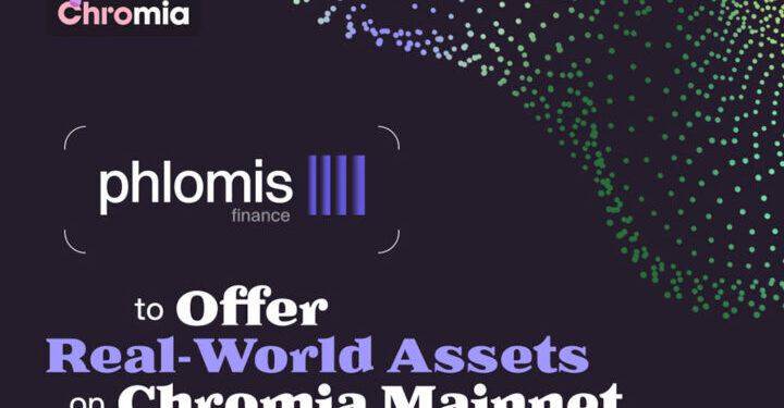 Phlomis Finance to Leverage Chromia’s RWA Protocol for Tokenization